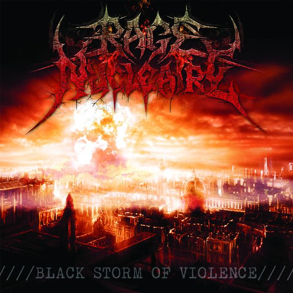 Rage Nucleaire(Can) - Black Storm of Violence CD