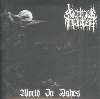 Sacrilegious Impalement(Fin) - World In Ashes EP