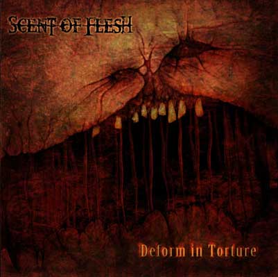 *Scent of Flesh(Fin) - Deform In Torture CD