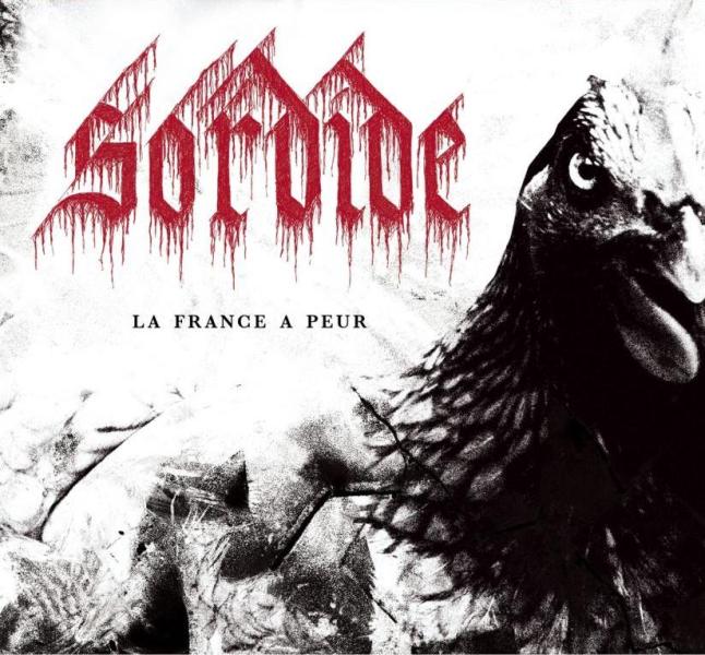 Sordide(Fra) - La France a Peur CD (digi)