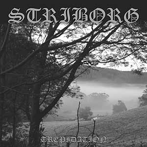 Striborg(Aus) - Trepidation CD Displeased version