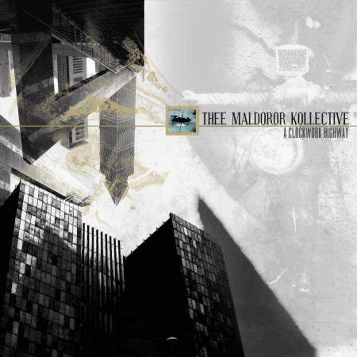 Thee Maldoror Kollective(Ita) - A Clockwork Highway CD