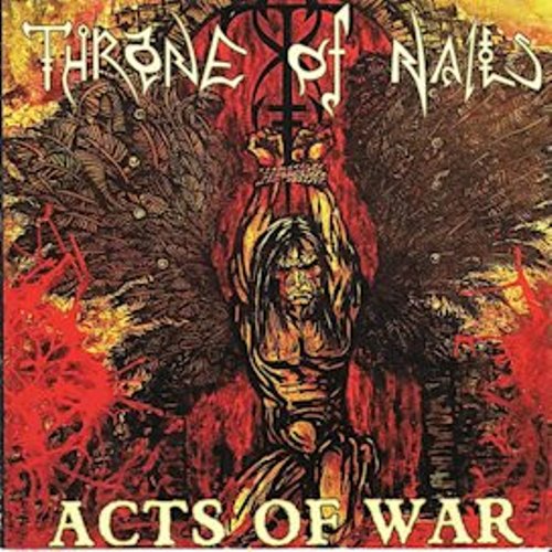 Throne of Nails(UK) - Acts of War CD