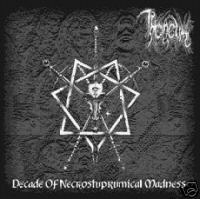 Throneum(Pol) - Decade of Necrostuprumical Madness (digi)