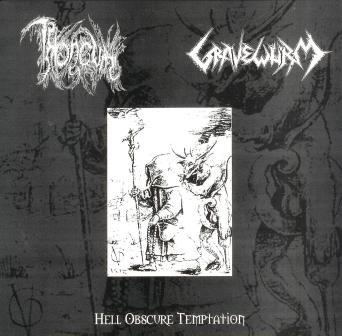 Throneum / Gravewurm - Hell Obscure Temptation EP