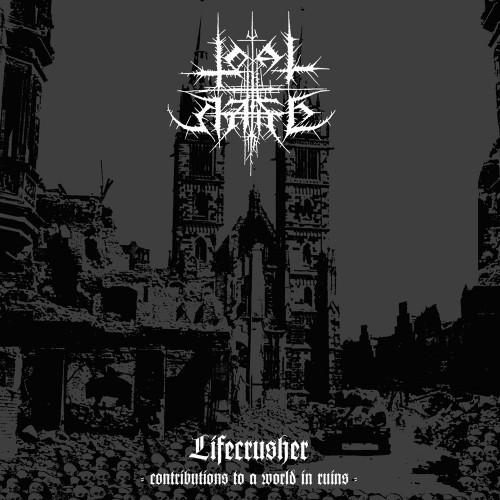 Total Hate(Ger) - Lifecrusher-Contributions to a World...LP