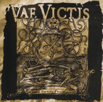 Vae Victis(Ger) - Black Fucking Thrash Metal CD