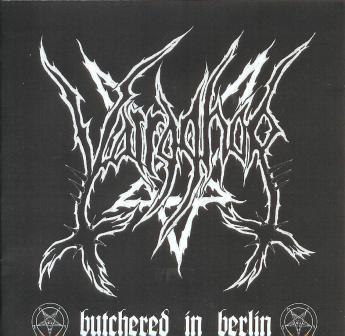 Varraghor(Nzl) - Butchered in Berlin cdr