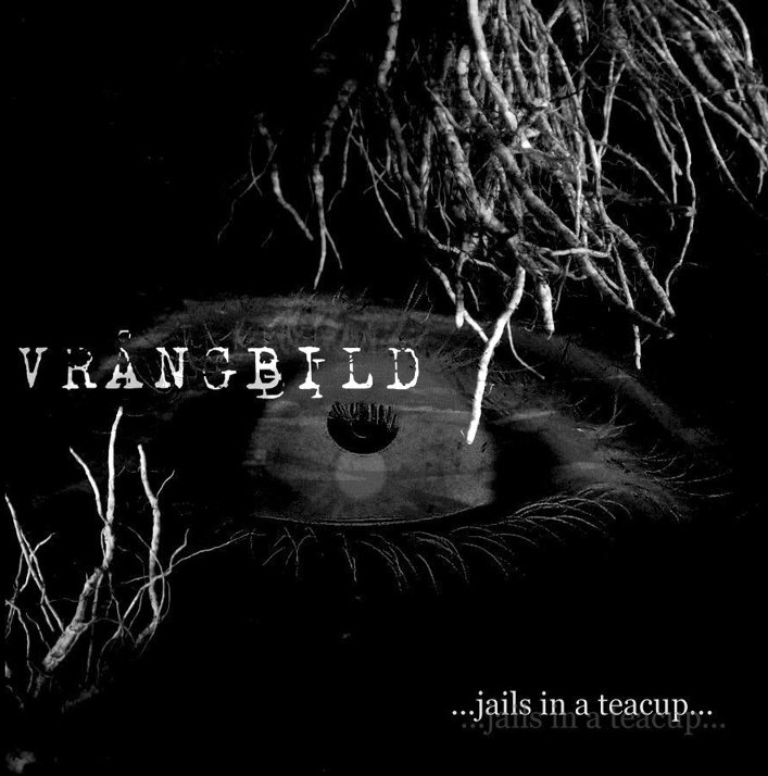 Vrangbild(Swe) - ...Jails in a Teacup... CD