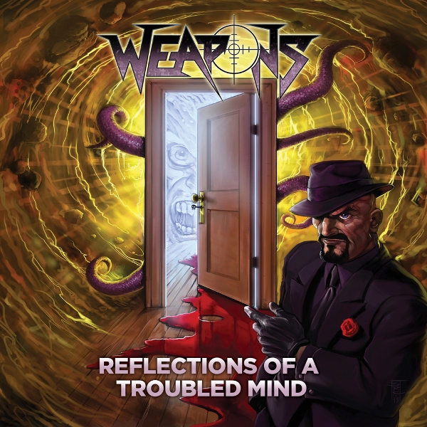 Weapons(USA) - Reflections of a Troubled Mind CD