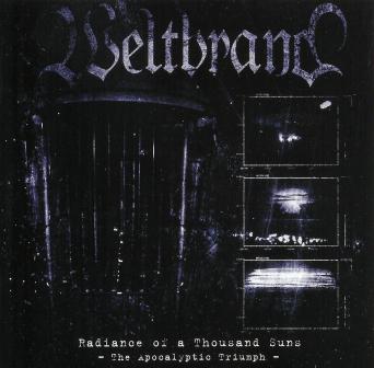 *Weltbrand(Nld) - Radiance of a Thousand Suns CD