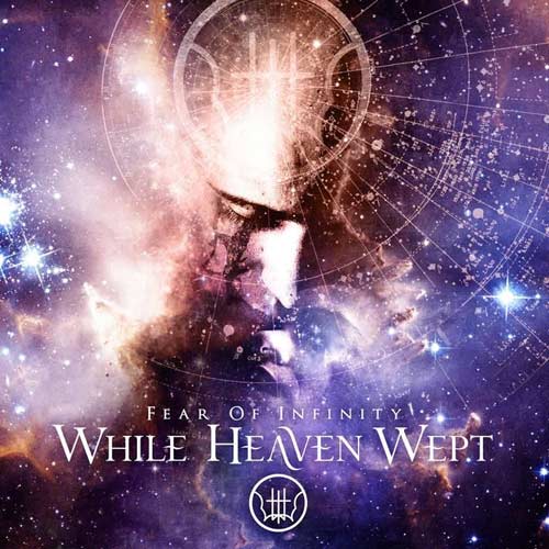 While Heaven Wept(USA) - Fear of Infinity CD