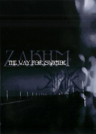 Zakhm(Irn) - The Way For Suicide (pro cdr)