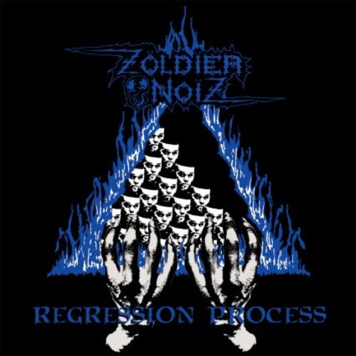 Zoldier Noiz(Fra) - Regression Process CD